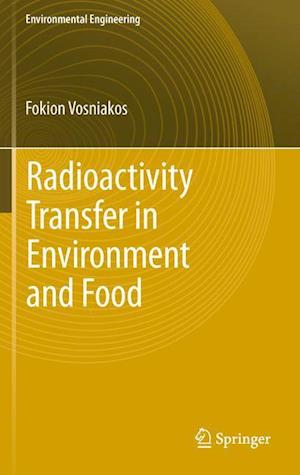 Radioactivity Transfer in Environment and Food