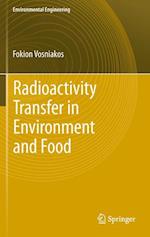 Radioactivity Transfer in Environment and Food