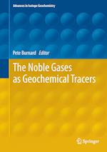 The Noble Gases as Geochemical Tracers