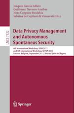 Data Privacy Management and Autonomous Spontaneus Security