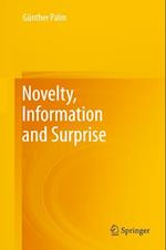 Novelty, Information and Surprise