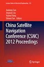 China Satellite Navigation Conference (CSNC) 2012 Proceedings