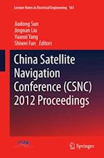 China Satellite Navigation Conference (CSNC) 2012 Proceedings