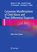 Cutaneous Manifestations of Child Abuse and Their Differential Diagnosis