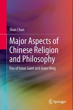 Major Aspects of Chinese Religion and Philosophy