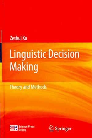 Linguistic Decision Making