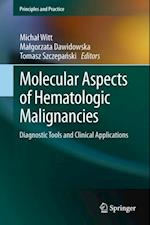 Molecular Aspects of Hematologic Malignancies