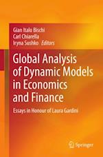 Global Analysis of Dynamic Models in Economics and Finance