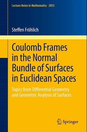 Coulomb Frames in the Normal Bundle of Surfaces in Euclidean Spaces
