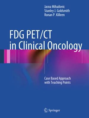 FDG PET/CT in Clinical Oncology