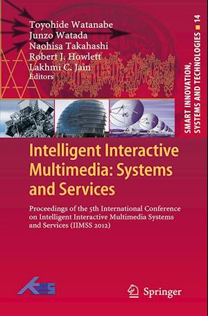 Intelligent Interactive Multimedia: Systems and Services