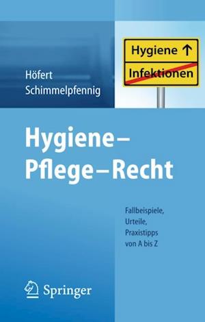 Hygiene - Pflege - Recht