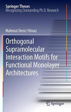 Orthogonal Supramolecular Interaction Motifs for Functional Monolayer Architectures