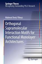 Orthogonal Supramolecular Interaction Motifs for Functional Monolayer Architectures