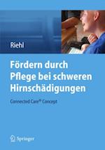 Fördern durch Pflege bei schweren Hirnschädigungen