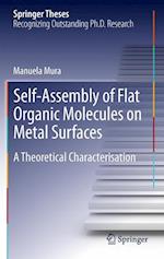 Self-Assembly of Flat Organic Molecules on Metal Surfaces