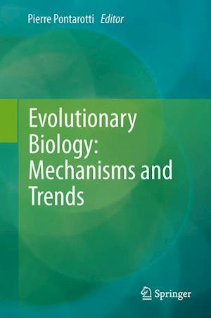 Evolutionary Biology: Mechanisms and Trends