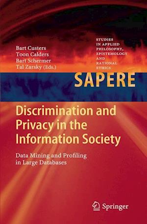 Discrimination and Privacy in the Information Society