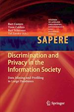 Discrimination and Privacy in the Information Society