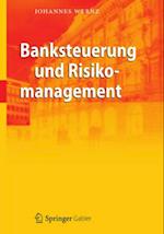 Banksteuerung und Risikomanagement