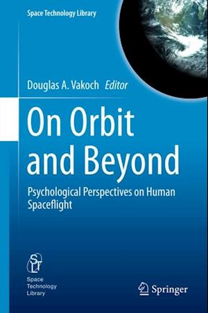 On Orbit and Beyond