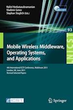 Mobile Wireless Middleware, Operating Systems, and Applications