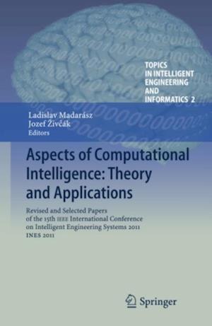 Aspects of Computational Intelligence: Theory and Applications