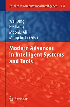 Modern Advances in Intelligent Systems and Tools