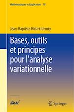 Bases, outils et principes pour l''analyse variationnelle