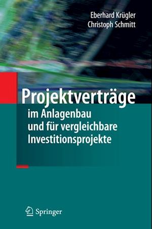 Projektverträge im Anlagenbau und für vergleichbare Investitionsprojekte