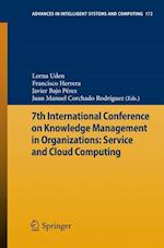 7th International Conference on Knowledge Management in Organizations: Service and Cloud Computing