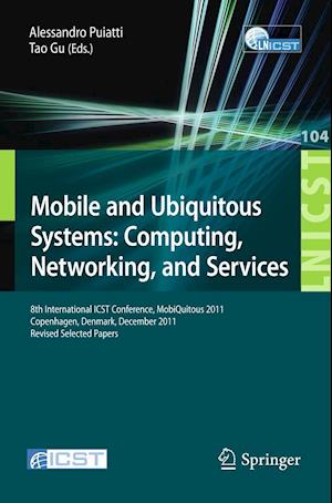 Mobile and Ubiquitous Systems: Computing, Networking, and Services