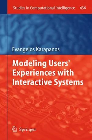 Modeling Users' Experiences with Interactive Systems