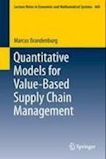 Quantitative Models for Value-Based Supply Chain Management