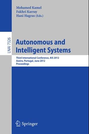 Autonomous and Intelligent Systems