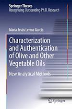 Characterization and Authentication of Olive and Other Vegetable Oils