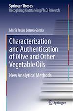 Characterization and Authentication of Olive and Other Vegetable Oils