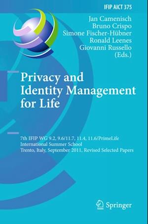 Privacy and Identity Management for Life