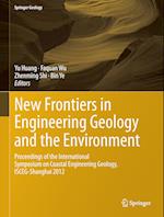 New Frontiers in Engineering Geology and the Environment