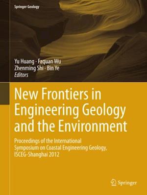 New Frontiers in Engineering Geology and the Environment