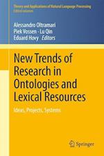 New Trends of Research in Ontologies and Lexical Resources