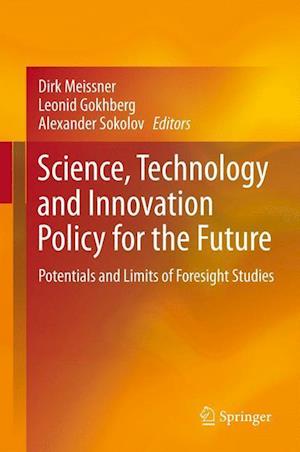 Science, Technology and Innovation Policy for the Future