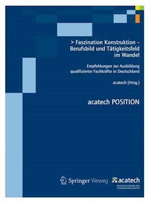 Faszination Konstruktion – Berufsbild und Tätigkeitsfeld im Wandel