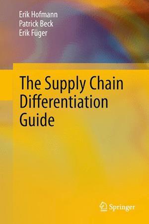 The Supply Chain Differentiation Guide