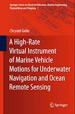 High-Rate Virtual Instrument of Marine Vehicle Motions for Underwater Navigation and Ocean Remote Sensing