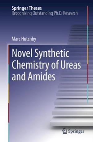 Novel Synthetic Chemistry of Ureas and Amides