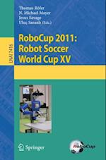 RoboCup 2011: Robot  Soccer World Cup XV