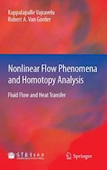 Nonlinear Flow Phenomena and Homotopy Analysis