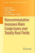 Noncommutative Iwasawa Main Conjectures over Totally Real Fields