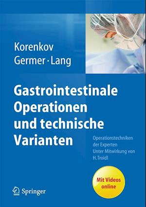 Gastrointestinale Operationen und technische Varianten